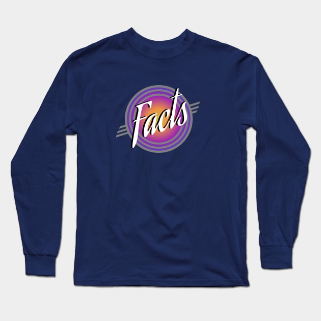 Facts Long Sleeve T-Shirt by Lucas Brinkman